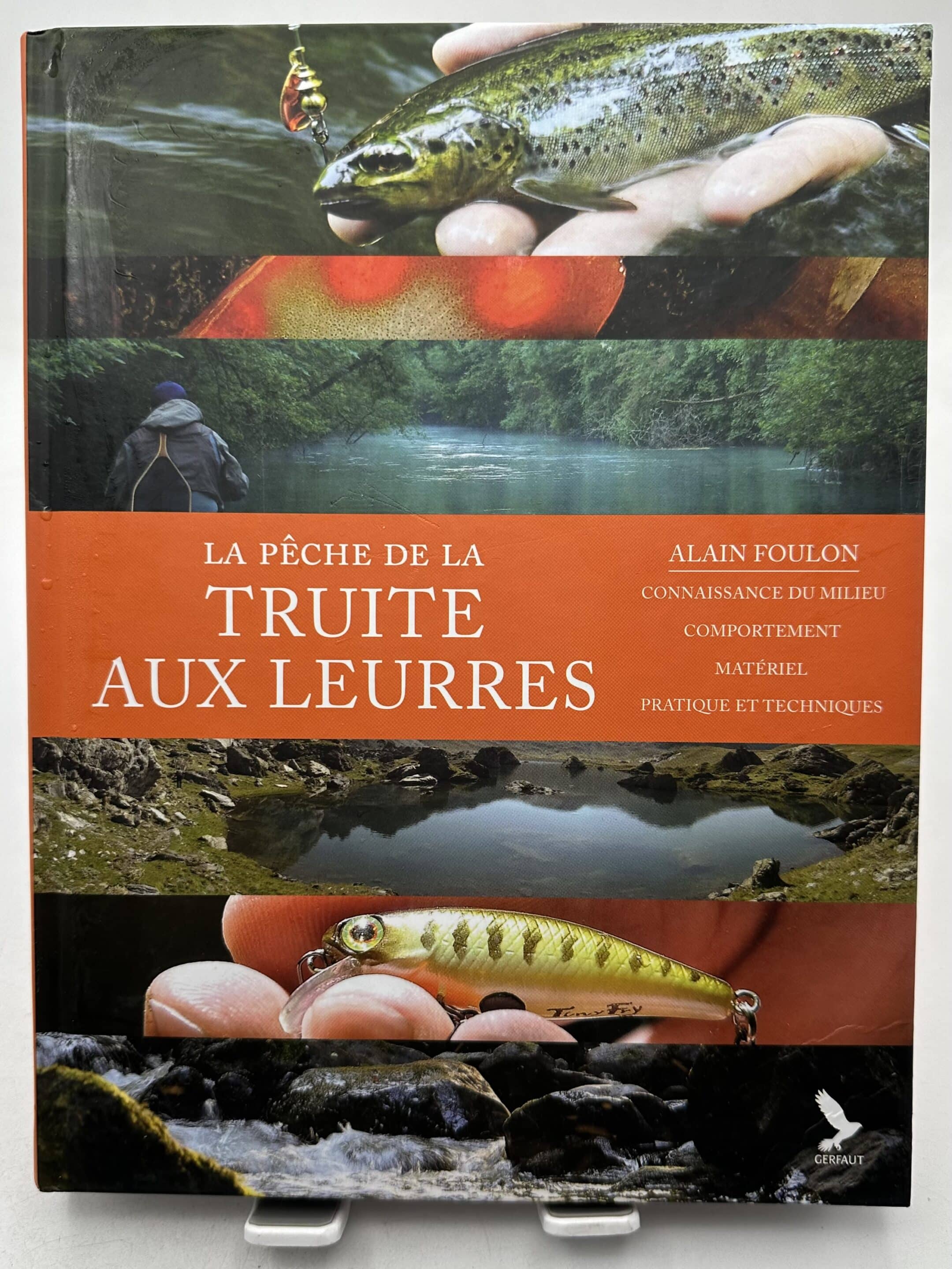Livre Ancien - Comment Pêcher La Truite - Marcel Le Maître - Flammarion 1950