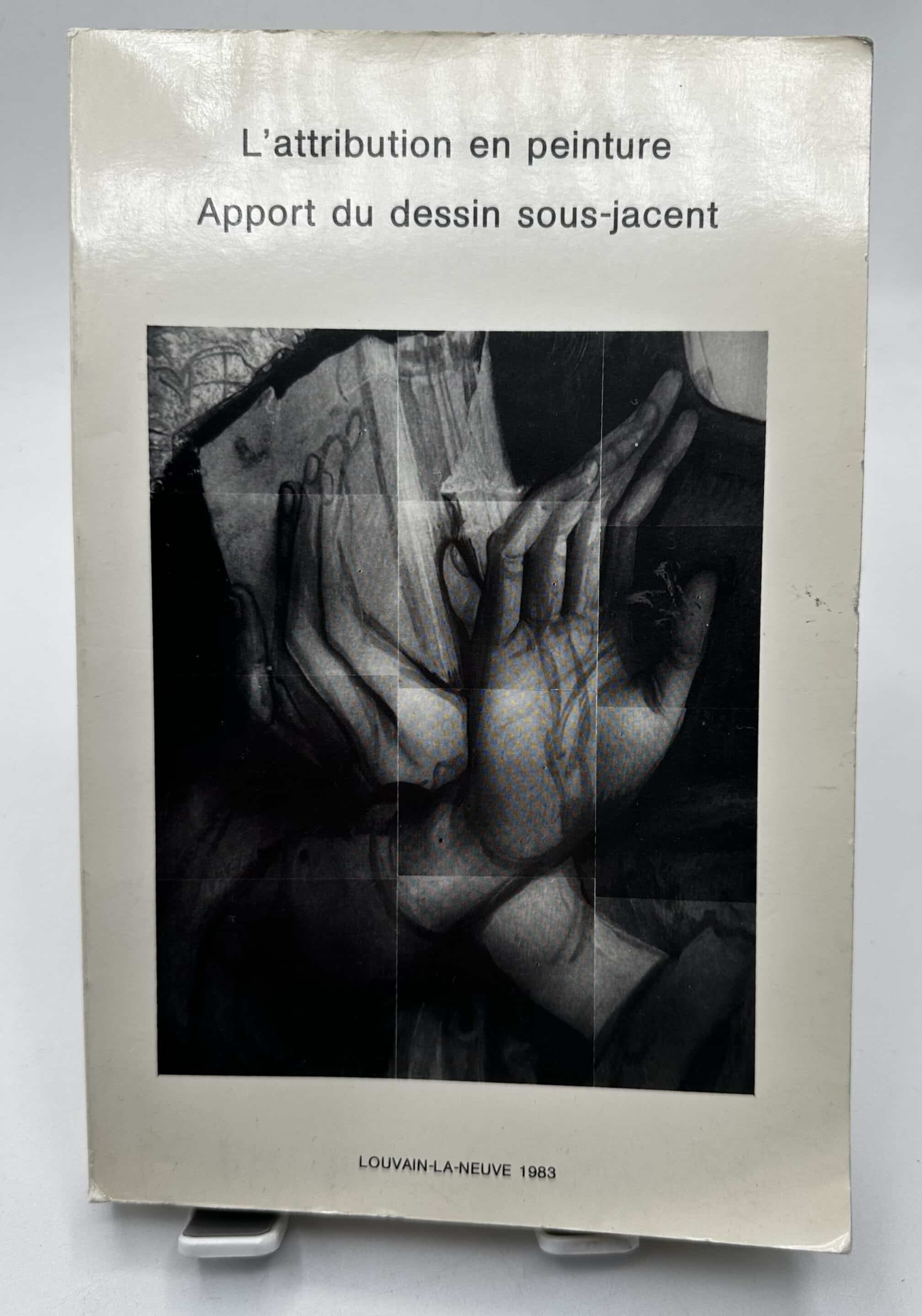 Jacent L'attribution en peinture Apport du dessin sous-jacent - Liouda Livre