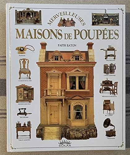 Livre Merveilleuses Poupées Par Caroline Goodfellow - Solar Prestige 1994